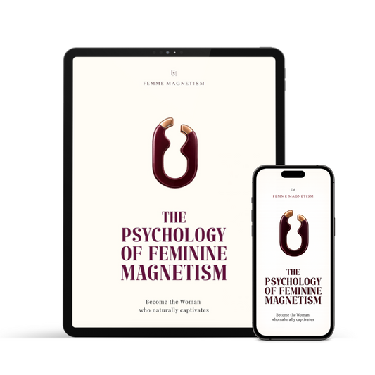The Psychology of Feminine Magnetism